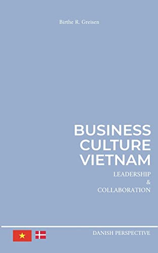 Business Culture Vietnam: Leadership and Collaboration von BoD – Books on Demand – Dänemark